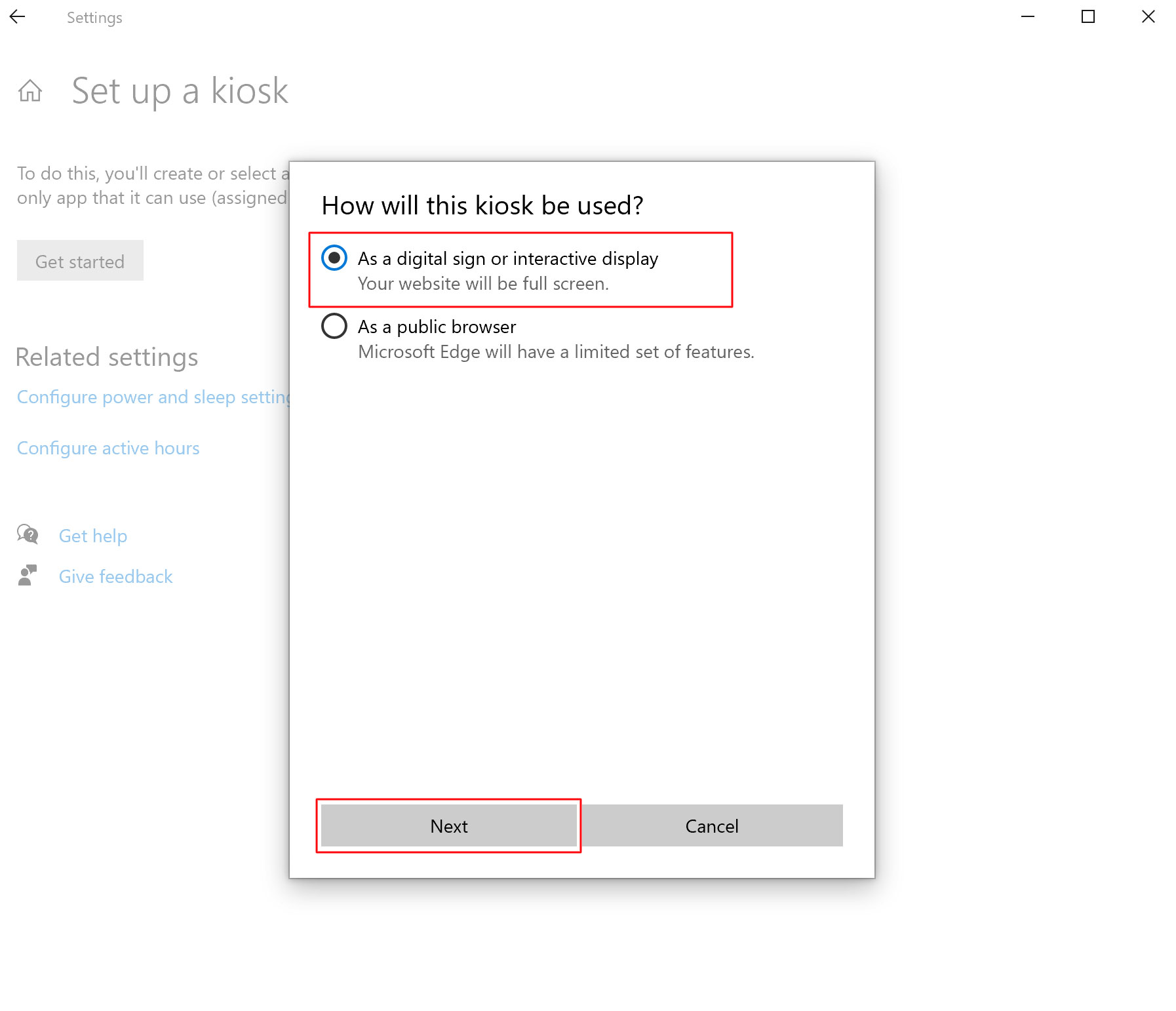 Screenshot of a pop-up window that says “How will this kiosk be used?” Two options are listed below. A red box is around the first option, which reads “As a digital sign or interactive display.” A red box is around the bottom left button, which is labeled "Next."